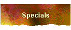 Specials
