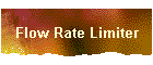 Flow Rate Limiter