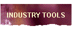 INDUSTRY TOOLS
