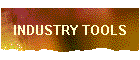 INDUSTRY TOOLS