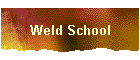 Weld School