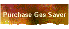 Purchase Gas Saver