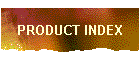 PRODUCT INDEX